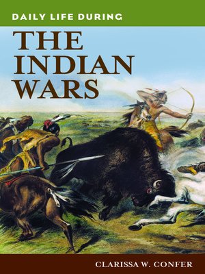 cover image of Daily Life During the Indian Wars